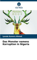 Das Monster namens Korruption in Nigeria