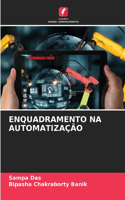 Enquadramento Na Automatização