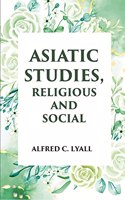 Asiatic Studies Religious And Social