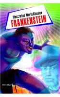 Illustrated World Classics Frankenstein