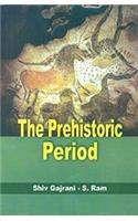 The Prehistoric Period, 288pp., 2013