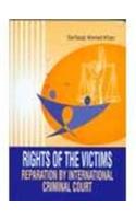 Rights Of The Victims : Reparation By International Criminal Court