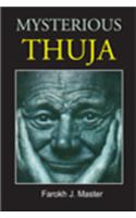 Mysterious Thuja