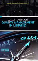 A Textbook on Quality Management in Libraries, 1