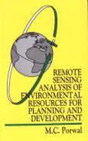 Remote Sensing Analysis of Environmental Resources for Planning and Development