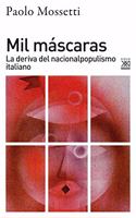 Mil mascaras: La deriva del nacionalpopulismo italiano