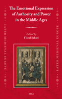 Emotional Expression of Authority and Power in the Middle Ages