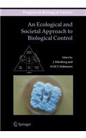 An Ecological and Societal Approach to Biological Control