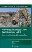 Paleontology and Geology of Laetoli: Human Evolution in Context