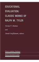 Educational Evaluation: Classic Works of Ralph W. Tyler