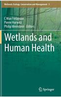 Wetlands and Human Health