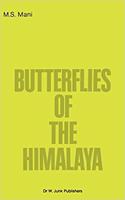Butterflies of the Himalaya (Series Entomologica, Volume 36) [Special Indian Edition - Reprint Year: 2020] [Paperback] M.S. Mani