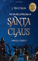 The Life and Adventures of Santa Claus. A Magical Childhood