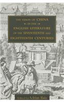 The Vision of China in the English Literature of the Seventeenth and Eighteenth Centuries