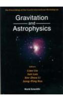 Gravitation & Astrophysics, 4th Intl Workshop