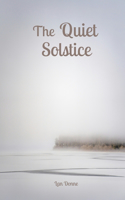 The Quiet Solstice