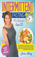 Intermittent Fasting For Women Over 50