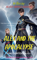 Alex and the Apocalypse