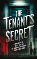 The Tenant's Secret