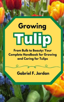 Growing Tulip