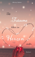 Tote Träume leben im Herzen weiter