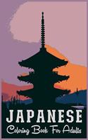 JAPANESE Coloring Book For Adults: A Gorgeous Japanese Coloring Book for Teens and Adults - One Sided Images Book; Large Size: 8.5"x11