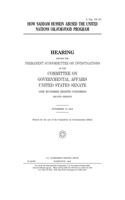 How Saddam Hussein abused the United Nations Oil-for-Food Program