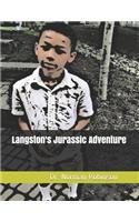 Langston's Jurassic Adventure
