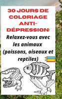30 jours de Coloriage anti-dépression