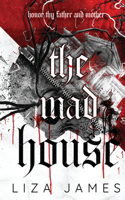 Mad House