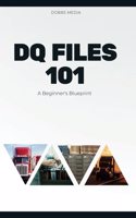 Dq Files 101