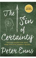 The Sin of Certainty