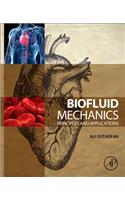 Biofluid Mechanics: Principles and Applications