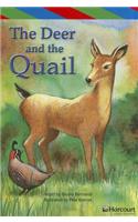 The The Deer and the Quail Deer and the Quail