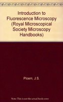 Introduction to Fluorescence Microscopy