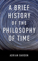 Brief History of the Philosophy of Time