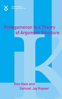 Prolegomenon to a Theory of Argument Structure