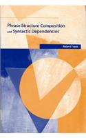 Phrase Structure Composition and Syntactic Dependencies