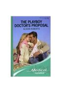 The Playboy Doctor's Proposal