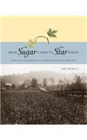 From Sugar Camps to Star Barns