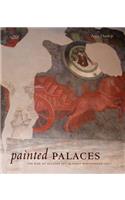 Painted Palaces