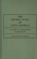 Choral Music of Latin America