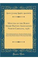 Minutes of the Burnt Swamp Baptist Association North Carolina, 1976: Ninety-Ninth Annual Session, Thursday and Friday, October 14-15, 1976; Thursday Session, October 14, 1976, New Bethel Church; Friday Session, October 15, 1976, Mount Elim Church