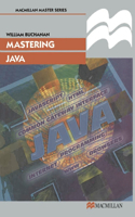 Mastering Java: (Palgrave Master Series (Computing))