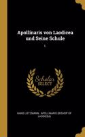 Apollinaris von Laodicea und Seine Schule