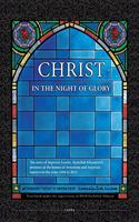 Christ in the Night of Glory