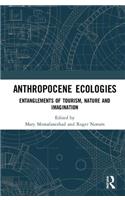 Anthropocene Ecologies