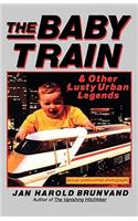 The Baby Train and Other Lusty Urban Legends