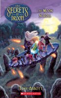 The Moon Scroll: (No. 15 Secrets of Droon)