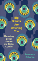 Big Brands Are Watching You